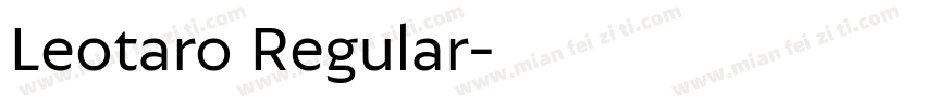 Leotaro Regular字体转换